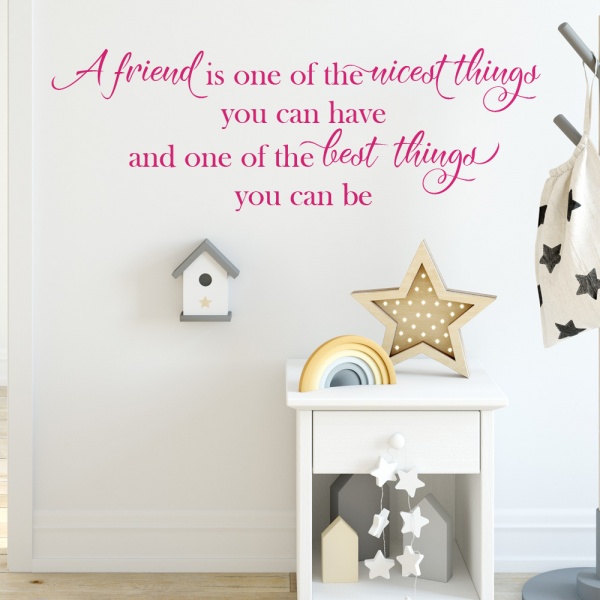 A Friend Is The Nicest Thing Wall Sticker Quote