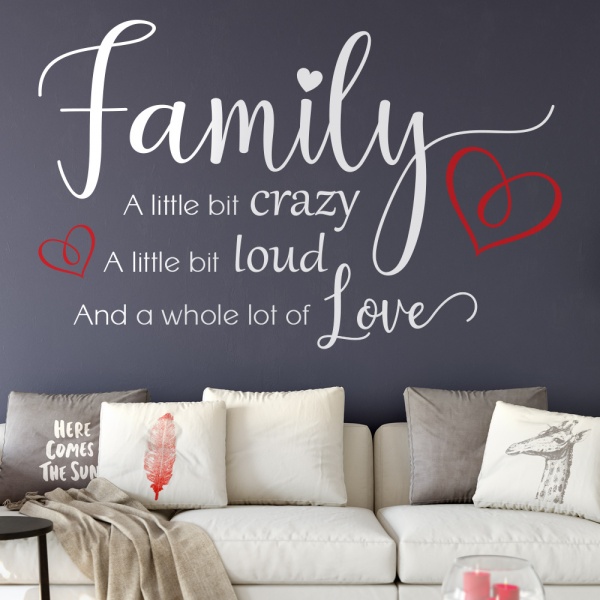 Family Wall Sticker - A little bit crazy whole lot of love wall quote