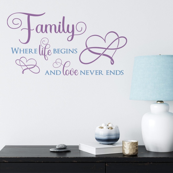 Family Where Life Begins and Love Never Ends Wall Sticker