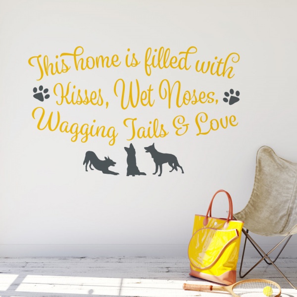 Kisses Wet Noses and Wagging Tails - Dogs Wall Sticker