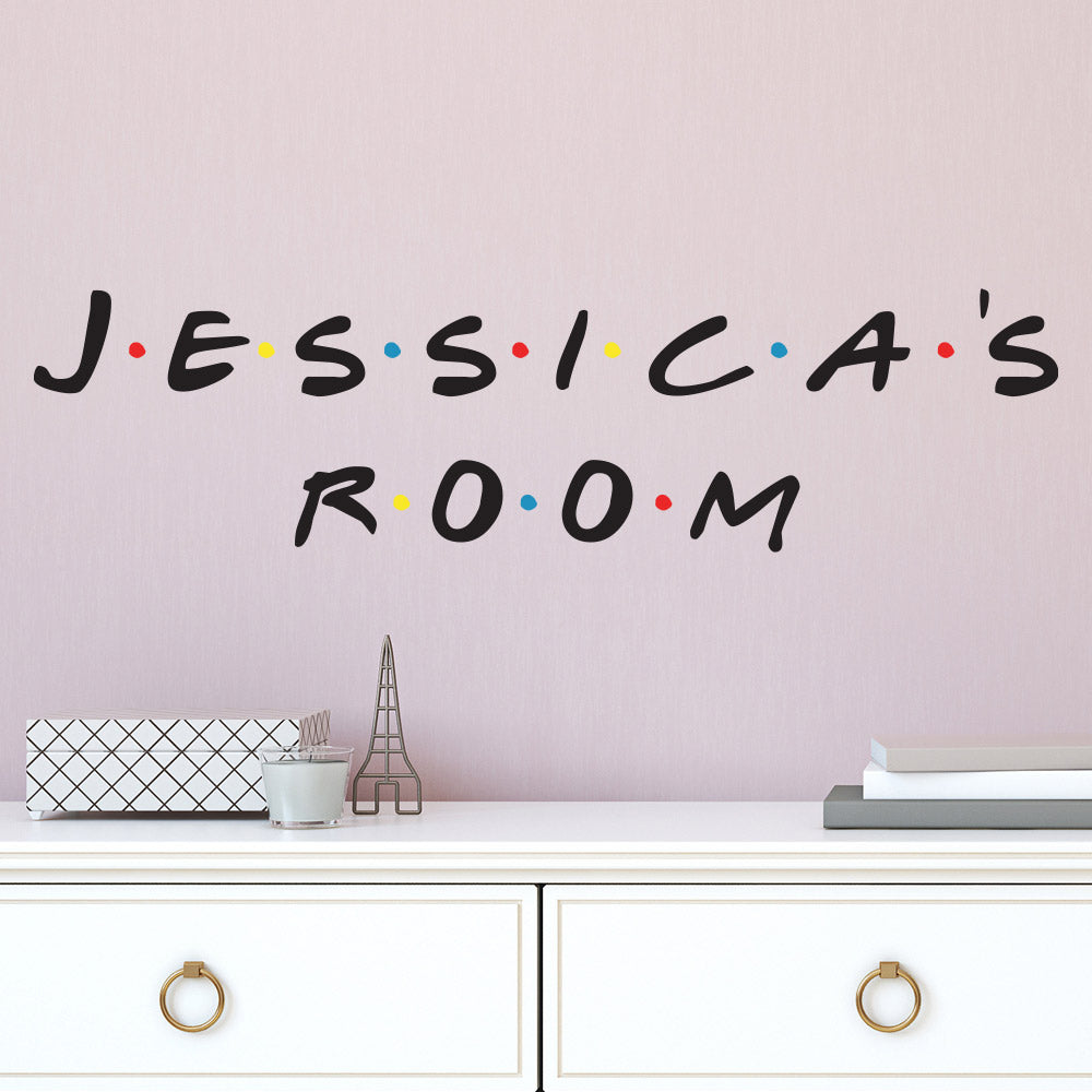 Personalised Friends Wall Sticker - Any name or The One Where text