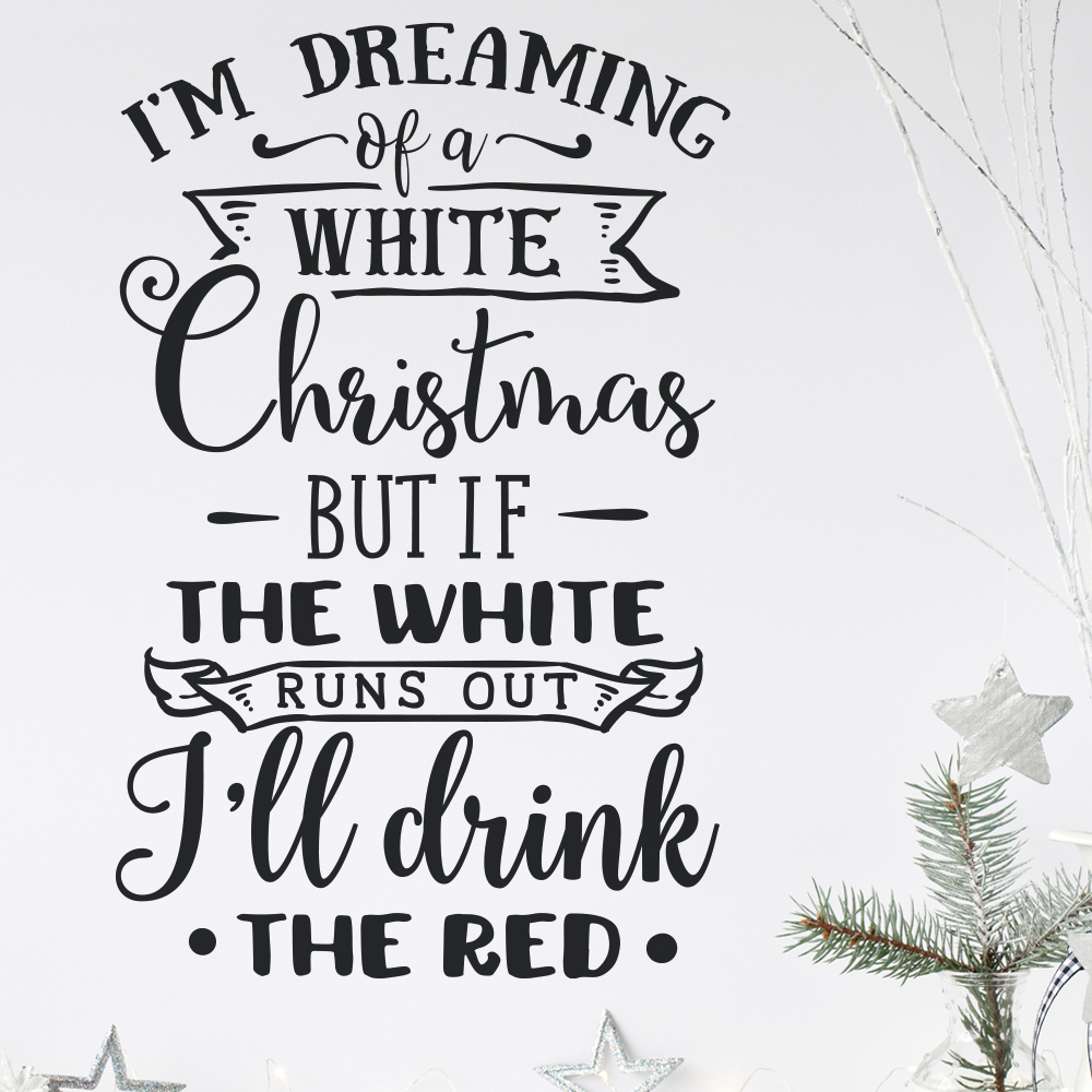 Christmas I'm Dreaming of Wine Wall Sticker