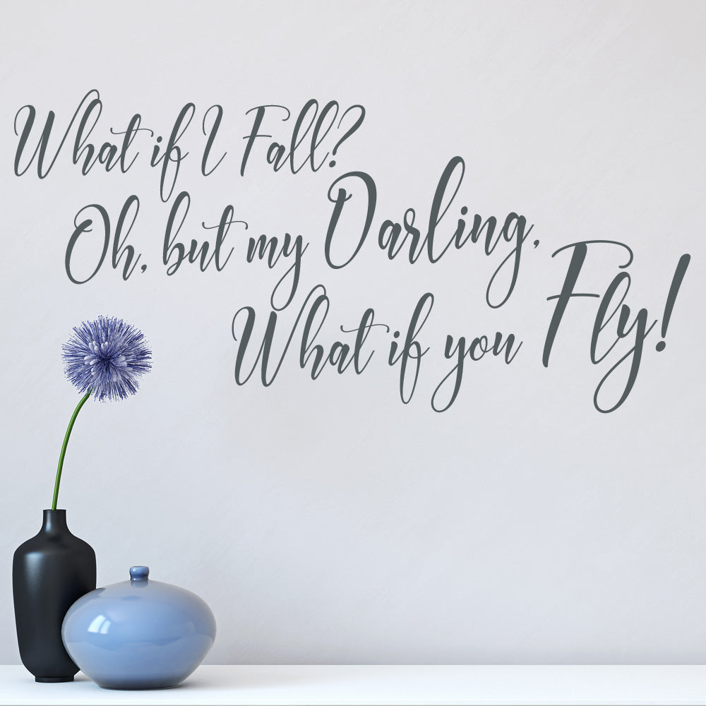 What If I fall Wall Sticker - But what if you fly