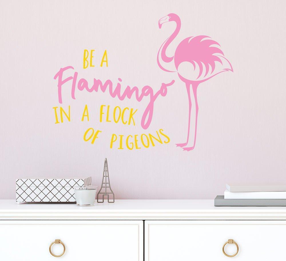 Be a Flamingo in a flock of Pigeons Wall Sticker