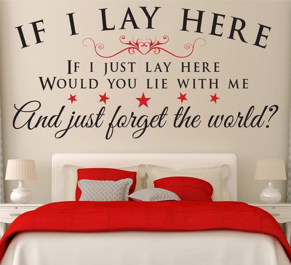 If I lay Here Bedroom Wall Art Sticker