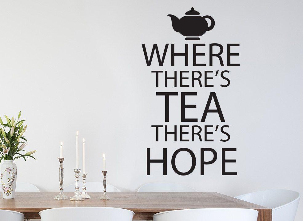 Tea And Hope Kitchen Wall Art Sticker