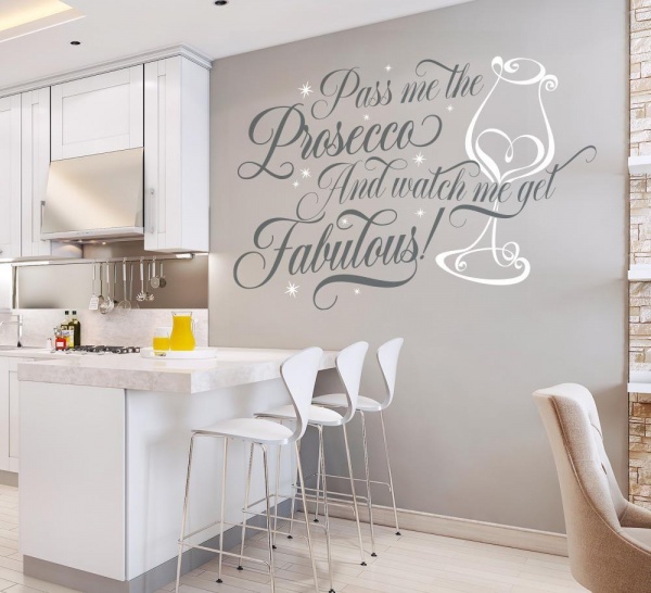 Pass me Prosecco and watch me get fabulous Wall Sticker